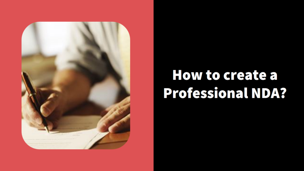 Essentials of A Non Disclosure Agreement (NDA): Practical Guide